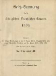 Gesetz-Sammlung f&uuml;r die K&ouml;niglichen Preussischen Staaten. 1900.01.04 No1