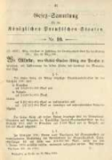 Gesetz-Sammlung f&uuml;r die K&ouml;niglichen Preussischen Staaten. 1901.03.30 No10
