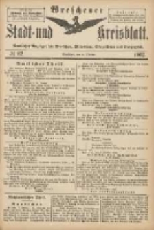Wreschener Stadt und Kreisblatt: amtlicher Anzeiger f&uuml;r Wreschen, Miloslaw, Strzalkowo und Umgegend 1902.10.08 Nr82
