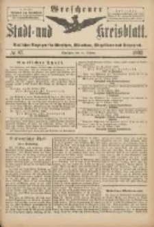 Wreschener Stadt und Kreisblatt: amtlicher Anzeiger für Wreschen, Miloslaw, Strzalkowo und Umgegend 1902.10.25 Nr87