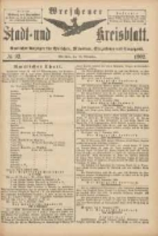Wreschener Stadt und Kreisblatt: amtlicher Anzeiger f&uuml;r Wreschen, Miloslaw, Strzalkowo und Umgegend 1902.11.12 Nr92