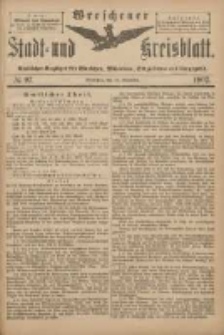 Wreschener Stadt und Kreisblatt: amtlicher Anzeiger f&uuml;r Wreschen, Miloslaw, Strzalkowo und Umgegend 1902.11.29 Nr97