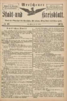 Wreschener Stadt und Kreisblatt: amtlicher Anzeiger f&uuml;r Wreschen, Miloslaw, Strzalkowo und Umgegend 1902.06.18 Nr49