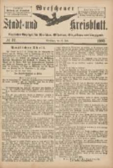 Wreschener Stadt und Kreisblatt: amtlicher Anzeiger f&uuml;r Wreschen, Miloslaw, Strzalkowo und Umgegend 1902.07.12 Nr57