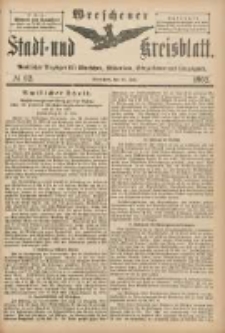 Wreschener Stadt und Kreisblatt: amtlicher Anzeiger f&uuml;r Wreschen, Miloslaw, Strzalkowo und Umgegend 1902.07.30 Nr62
