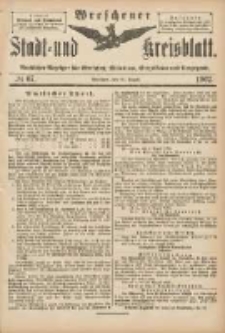 Wreschener Stadt und Kreisblatt: amtlicher Anzeiger f&uuml;r Wreschen, Miloslaw, Strzalkowo und Umgegend 1902.08.16 Nr67
