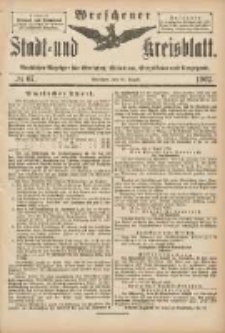 Wreschener Stadt und Kreisblatt: amtlicher Anzeiger für Wreschen, Miloslaw, Strzalkowo und Umgegend 1902.08.16 Nr67