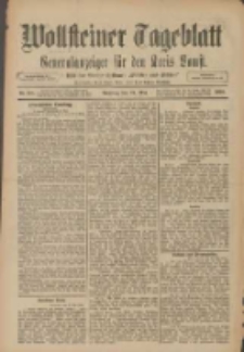 Wollsteiner Tageblatt: Generalanzeiger für den Kreis Bomst: mit der Gratis-Beilage: "Blätter und Blüten" 1910.05.24 Nr118