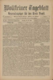 Wollsteiner Tageblatt: Generalanzeiger f&uuml;r den Kreis Bomst: mit der Gratis-Beilage: "Bl&auml;tter und Bl&uuml;ten" 1910.06.19 Nr141