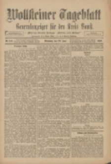 Wollsteiner Tageblatt: Generalanzeiger für den Kreis Bomst: mit der Gratis-Beilage: "Blätter und Blüten" 1910.06.22 Nr143