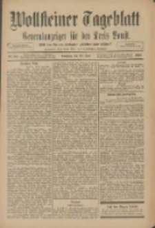 Wollsteiner Tageblatt: Generalanzeiger f&uuml;r den Kreis Bomst: mit der Gratis-Beilage: "Bl&auml;tter und Bl&uuml;ten" 1910.06.28 Nr148