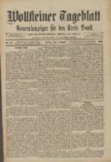Wollsteiner Tageblatt: Generalanzeiger f&uuml;r den Kreis Bomst: mit der Gratis-Beilage: "Bl&auml;tter und Bl&uuml;ten" 1910.08.05 Nr181