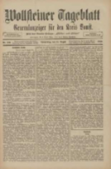 Wollsteiner Tageblatt: Generalanzeiger f&uuml;r den Kreis Bomst: mit der Gratis-Beilage: "Bl&auml;tter und Bl&uuml;ten" 1910.08.11 Nr186