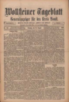 Wollsteiner Tageblatt: Generalanzeiger f&uuml;r den Kreis Bomst: mit der Gratis-Beilage: "Bl&auml;tter und Bl&uuml;ten" 1910.08.21 Nr195