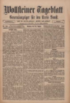Wollsteiner Tageblatt: Generalanzeiger f&uuml;r den Kreis Bomst: mit der Gratis-Beilage: "Bl&auml;tter und Bl&uuml;ten" 1910.08.28 Nr201