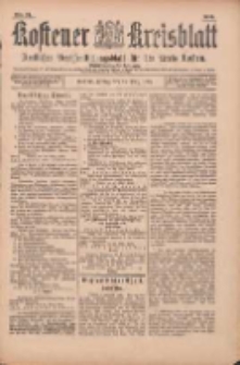 Kostener Kreisblatt: amtliches Veröffentlichungsblatt für den Kreis Kosten 1899.03.24 Jg.34 Nr24