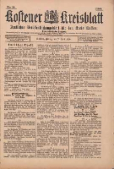 Kostener Kreisblatt: amtliches Ver&ouml;ffentlichungsblatt f&uuml;r den Kreis Kosten 1899.04.07 Jg.34 Nr28