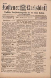 Kostener Kreisblatt: amtliches Ver&ouml;ffentlichungsblatt f&uuml;r den Kreis Kosten 1899.06.20 Jg.34 Nr49