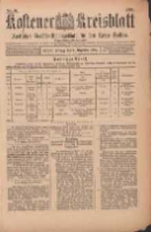 Kostener Kreisblatt: amtliches Ver&ouml;ffentlichungsblatt f&uuml;r den Kreis Kosten 1899.12.08 Jg.34 Nr98