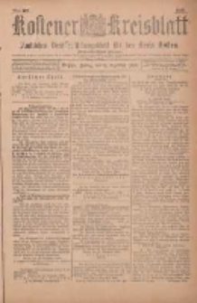 Kostener Kreisblatt: amtliches Ver&ouml;ffentlichungsblatt f&uuml;r den Kreis Kosten 1900.12.21 Jg.35 Nr102