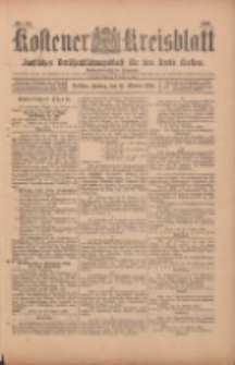 Kostener Kreisblatt: amtliches Ver&ouml;ffentlichungsblatt f&uuml;r den Kreis Kosten 1901.10.18 Jg.36 Nr84