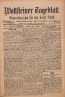 Wollsteiner Tageblatt: Generalanzeiger f&uuml;r den Kreis Bomst: mit der Gratis-Beilage: "Bl&auml;tter und Bl&uuml;ten" 1911.01.08 Nr7