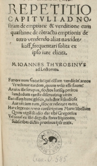 Repetitio capituli ad nostram de emptione et venditione cum quaestione de contractu emptionis de retro vendendo alias nawider / Koff, frequentari solita ex ipso iure elicita