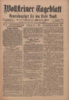Wollsteiner Tageblatt: Generalanzeiger f&uuml;r den Kreis Bomst: mit der Gratis-Beilage: "Bl&auml;tter und Bl&uuml;ten" 1911.03.18 Nr66