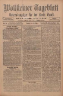 Wollsteiner Tageblatt: Generalanzeiger für den Kreis Bomst: mit der Gratis-Beilage: "Blätter und Blüten" 1911.03.24 Nr71