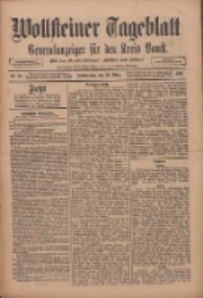 Wollsteiner Tageblatt: Generalanzeiger für den Kreis Bomst: mit der Gratis-Beilage: "Blätter und Blüten" 1911.03.30 Nr76