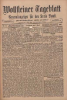 Wollsteiner Tageblatt: Generalanzeiger f&uuml;r den Kreis Bomst: mit der Gratis-Beilage: "Bl&auml;tter und Bl&uuml;ten" 1911.04.08 Nr84