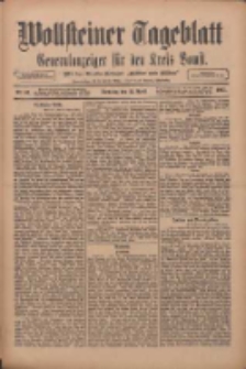 Wollsteiner Tageblatt: Generalanzeiger f&uuml;r den Kreis Bomst: mit der Gratis-Beilage: "Bl&auml;tter und Bl&uuml;ten" 1911.04.11 Nr86