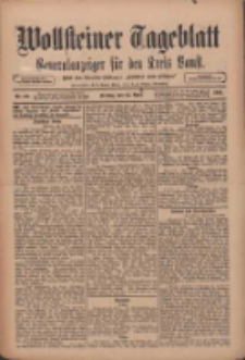 Wollsteiner Tageblatt: Generalanzeiger für den Kreis Bomst: mit der Gratis-Beilage: "Blätter und Blüten" 1911.04.14 Nr89