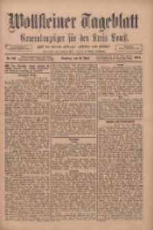 Wollsteiner Tageblatt: Generalanzeiger f&uuml;r den Kreis Bomst: mit der Gratis-Beilage: "Bl&auml;tter und Bl&uuml;ten" 1911.04.16 Nr90