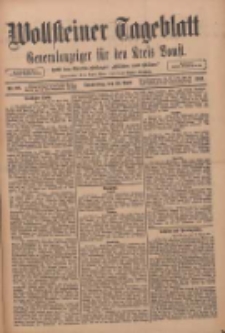 Wollsteiner Tageblatt: Generalanzeiger f&uuml;r den Kreis Bomst: mit der Gratis-Beilage: "Bl&auml;tter und Bl&uuml;ten" 1911.04.20 Nr92