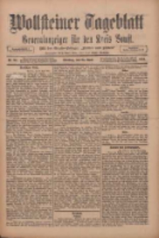 Wollsteiner Tageblatt: Generalanzeiger für den Kreis Bomst: mit der Gratis-Beilage: "Blätter und Blüten" 1911.04.25 Nr96