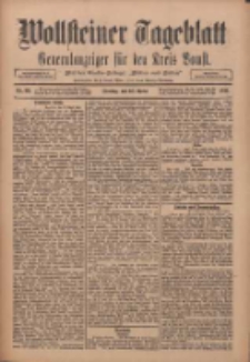 Wollsteiner Tageblatt: Generalanzeiger f&uuml;r den Kreis Bomst: mit der Gratis-Beilage: "Bl&auml;tter und Bl&uuml;ten" 1911.04.28 Nr99