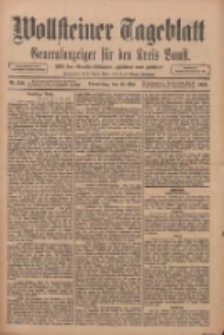 Wollsteiner Tageblatt: Generalanzeiger f&uuml;r den Kreis Bomst: mit der Gratis-Beilage: "Bl&auml;tter und Bl&uuml;ten" 1911.05.18 Nr116