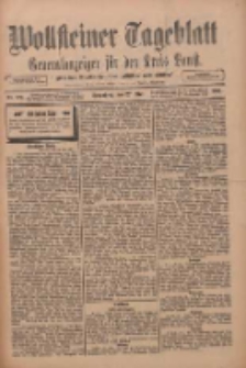 Wollsteiner Tageblatt: Generalanzeiger f&uuml;r den Kreis Bomst: mit der Gratis-Beilage: "Bl&auml;tter und Bl&uuml;ten" 1911.05.27 Nr123