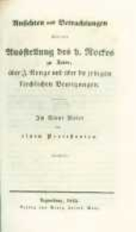 Ansichten und Betrachtungen &uuml;ber die Ausstellung des h. Rockes zu Trier, &uuml;ber J. Ronge und &uuml;ber die jetzigen kirchlichen Bewegungen