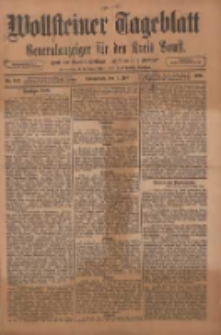 Wollsteiner Tageblatt: Generalanzeiger für den Kreis Bomst: mit der Gratis-Beilage: "Blätter und Blüten" 1911.07.01 Nr152