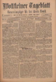 Wollsteiner Tageblatt: Generalanzeiger f&uuml;r den Kreis Bomst: mit der Gratis-Beilage: "Bl&auml;tter und Bl&uuml;ten" 1911.08.12 Nr188