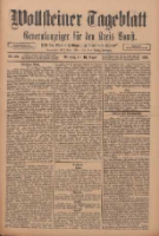 Wollsteiner Tageblatt: Generalanzeiger f&uuml;r den Kreis Bomst: mit der Gratis-Beilage: "Bl&auml;tter und Bl&uuml;ten" 1911.08.16 Nr191