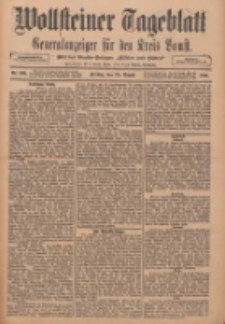 Wollsteiner Tageblatt: Generalanzeiger für den Kreis Bomst: mit der Gratis-Beilage: "Blätter und Blüten" 1911.08.25 Nr199