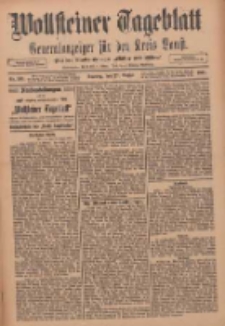 Wollsteiner Tageblatt: Generalanzeiger f&uuml;r den Kreis Bomst: mit der Gratis-Beilage: "Bl&auml;tter und Bl&uuml;ten" 1911.08.27 Nr201