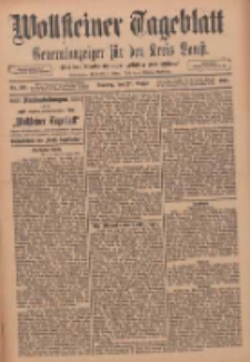 Wollsteiner Tageblatt: Generalanzeiger für den Kreis Bomst: mit der Gratis-Beilage: "Blätter und Blüten" 1911.08.27 Nr201