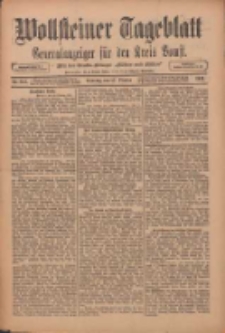Wollsteiner Tageblatt: Generalanzeiger f&uuml;r den Kreis Bomst: mit der Gratis-Beilage: "Bl&auml;tter und Bl&uuml;ten" 1911.10.17 Nr244