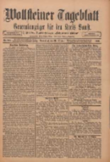 Wollsteiner Tageblatt: Generalanzeiger f&uuml;r den Kreis Bomst: mit der Gratis-Beilage: "Bl&auml;tter und Bl&uuml;ten" 1911.10.21 Nr248