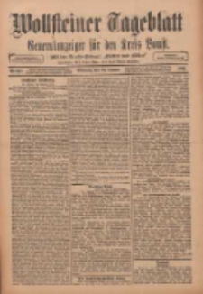 Wollsteiner Tageblatt: Generalanzeiger f&uuml;r den Kreis Bomst: mit der Gratis-Beilage: "Bl&auml;tter und Bl&uuml;ten" 1911.10.25 Nr251