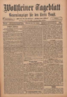 Wollsteiner Tageblatt: Generalanzeiger für den Kreis Bomst: mit der Gratis-Beilage: "Blätter und Blüten" 1911.10.25 Nr251